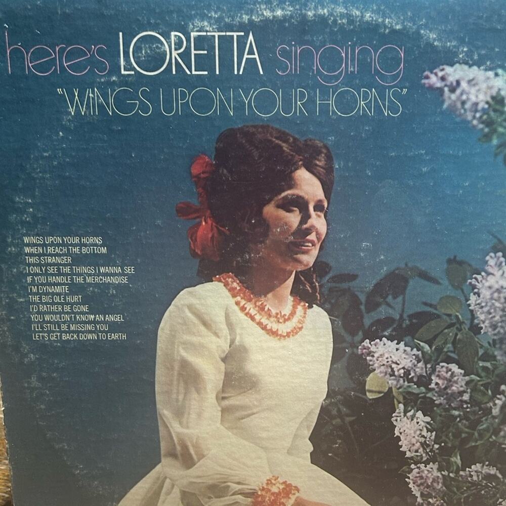 1970 Here’s Loretta singing Wings upon your horns Vinyl Record  by Loretta Lynn